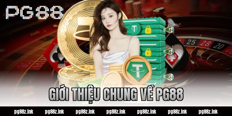 Giới thiệu chung về PG88
